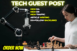 do tech guest post, high da guest post, quality guest post
