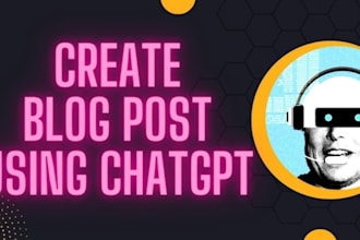 use chatgpt open ai to create high quality blog post for you