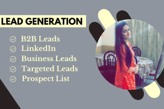 generate b2b leads for you, lead generation email business leads linkedin leads