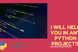 help you in any python projects