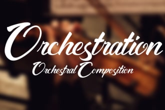 do an orchestration of your piece of music