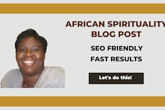 write an informative blog on african spirituality