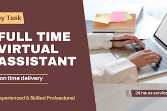 be your virtual assistant for any task