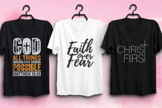 do custom typography christian t shirt and graphic design