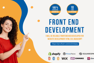 be reliable frontend web developer for website development html css javascript