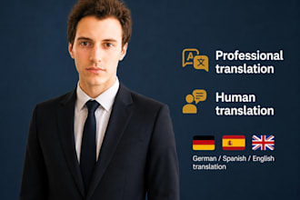 professionally translate english, german or spanish