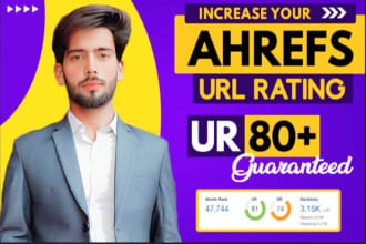 increase url rating ahrefs ur to 80 plus