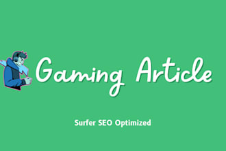 write surfer SEO friendly gaming articles and blog posts