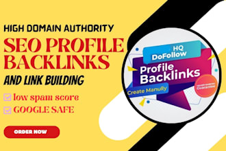 create high quality SEO profile backlinks and link building