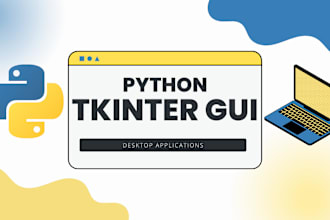 write python tkinter gui programs desktop app and projects