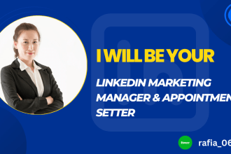 be your linkedin marketing manager and b2b appointment setter