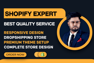 shopify store design, shopify dropshipping store, or shopify website redesign