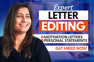 edit letter of intent, motivation letters, and personal statements
