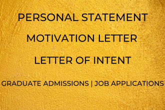 edit letter of intent, motivation letters, and personal statements