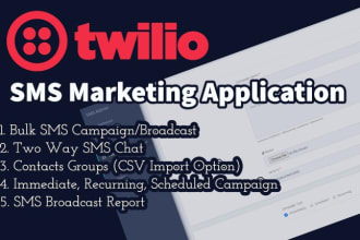 setup twilio bulk SMS marketing application and two way chat