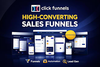 build high converting sales funnels using clickfunnels, gohighlevel, groove cm
