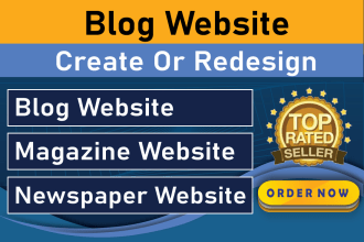 create or redesign your  blog, magazine, or newspaper  wordpress website