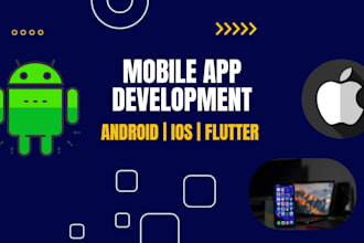 do mobile app development, ios app development, android app as flutter developer