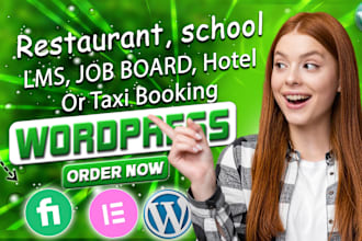 build restaurant, school lms, hospital, job board, hotel or taxi booking website