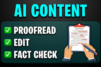 proofread, edit, rewrite ai generated content with research