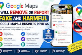 remove or report fake and harmful google maps and business reviews