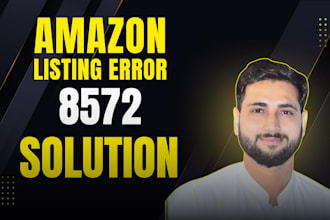 fix and resolve amazon listing error 8572 5665 and make listing active