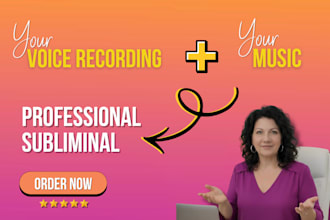 create a professional subliminal from your voice recording and music