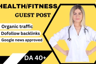 provide health and fitness guest post with dofollow fitness health backlinks