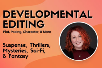 provide a developmental edit and editorial assessment of your novel