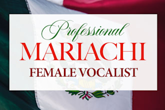sing a mariachi for you