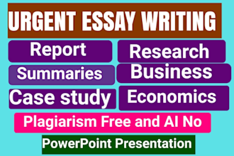 do research writing, case study, essay, reports and business, powerpoint