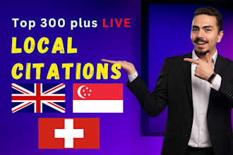 do UK switzerland singapore 300 local citation for your business