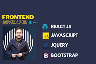 fix bugs and build responsive react, jquery, or bootstrap websites
