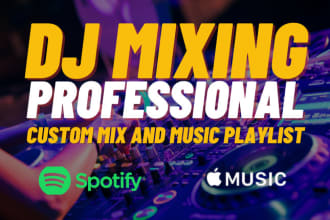 create your playlist in a professional dj mix or set