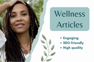 write SEO blog articles about holistic healing, wellness and mental health