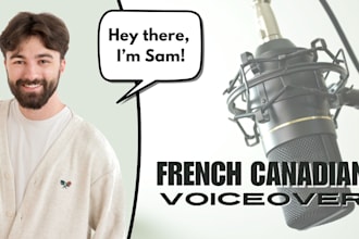 record a professional french canadian male voice over