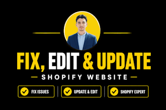 edit, fix or customize shopify website and shopify store