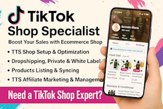 setup tiktok shop, optimize listings, and run affiliate marketing campaigns