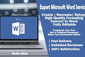 create, recreate, fix formatting, convert to ms word editable