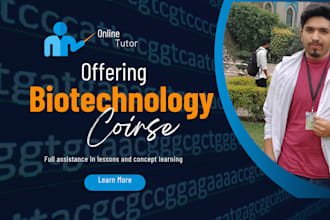help in biotechnology course