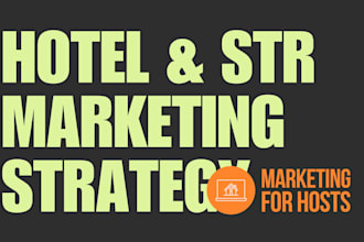 create a digital marketing strategy for vacation rentals and small hotels