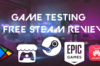 test and review your app on PC,steam,epic games,play store