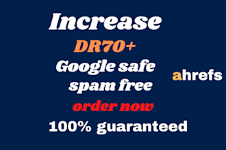 increase DR ahrefs 70 plus