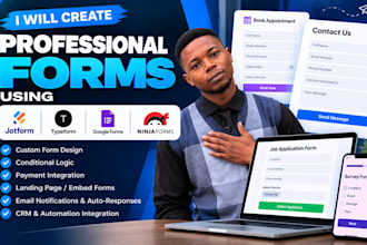 create professional forms using jotform, typeform, google forms, ninja forms,