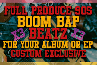 produce x3 golden 90s boom bap beats for your next album ep