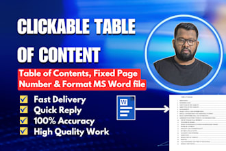do clickable table of contents, fix page numbering, format ms word file, typing
