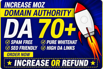 increase moz domain authority da 70 plus