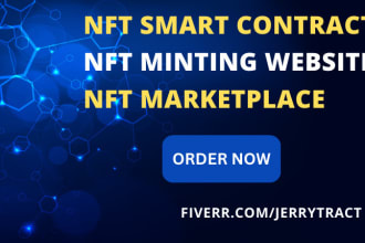 develop nft smart contract, nft minting website, nft marketplace