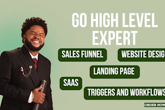 be your gohighlevel expert for automation, workflows, and CRM
