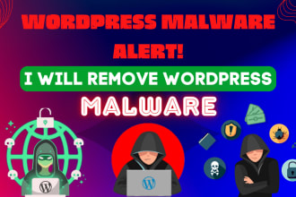 do wordpress malware removal, fix hacked wordpress website